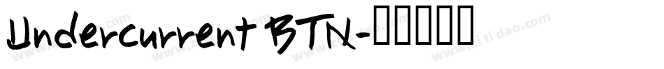 Undercurrent BTN字体转换